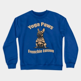 French bulldog in yoga pose, frenchie dog, yoga and french bulldog lovers Crewneck Sweatshirt